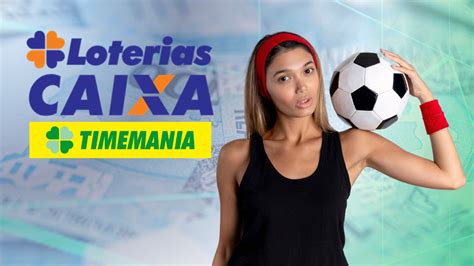 sorteio timemania|resultado sorteio timemania.